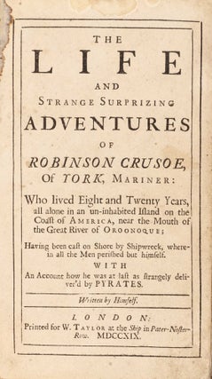 Item #002618 The Life and Strange Surprizing Adventures of Robinson Crusoe, of York, Mariner O...