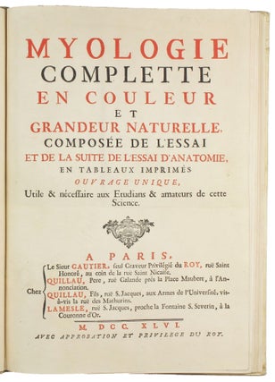 Myologie complette en couleur et grandeur naturelle, composée de l'essai et de la suite de l'essai d'anatomie, en tableaux imprimés.