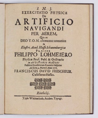 Exercitatio physica de artificio navigandi per aerem. . .