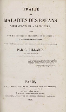 Traité des maladies des enfans nouveaux-nés et a la mamelle. . . / Atlas d'anatomie pathologique pour servir a l'histoire des maladies des enfans.