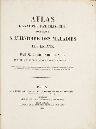 Traité des maladies des enfans nouveaux-nés et a la mamelle. . . / Atlas d'anatomie pathologique pour servir a l'histoire des maladies des enfans.