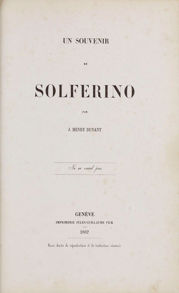 Item #002714 Un Souvenir de Solferino. Jean Henry DUNANT.