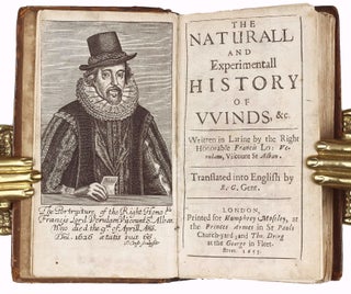 The Naturall and Experimentall History of Winds, &c. Written in Latine by the Right Honorable Francis Lo: Verulam, Viscount St. Alban. Translated into English by R. G. Gent.
