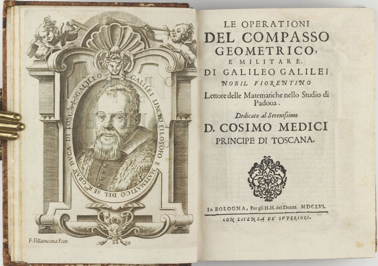 Item #002738 Opere. In questa nuova editione insieme raccolte, e di varii Trattati dell'istesso Autore non piu Stampati accresciute. Galileo GALILEI.