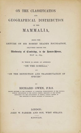 Item #002751 On the Classification and Geographical Distribution of the Mammalia, Being the...
