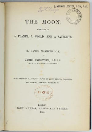 The Moon: Considered as a Planet, a World, and a Satellite.