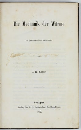 Item #002777 Author's dedication copy to Gustav Wiedemann: Die Mechanik der Wärme in...