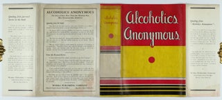 Alcoholics Anonymous: The Story of How More Than One Hundred Men Have Recovered from Alcoholism.