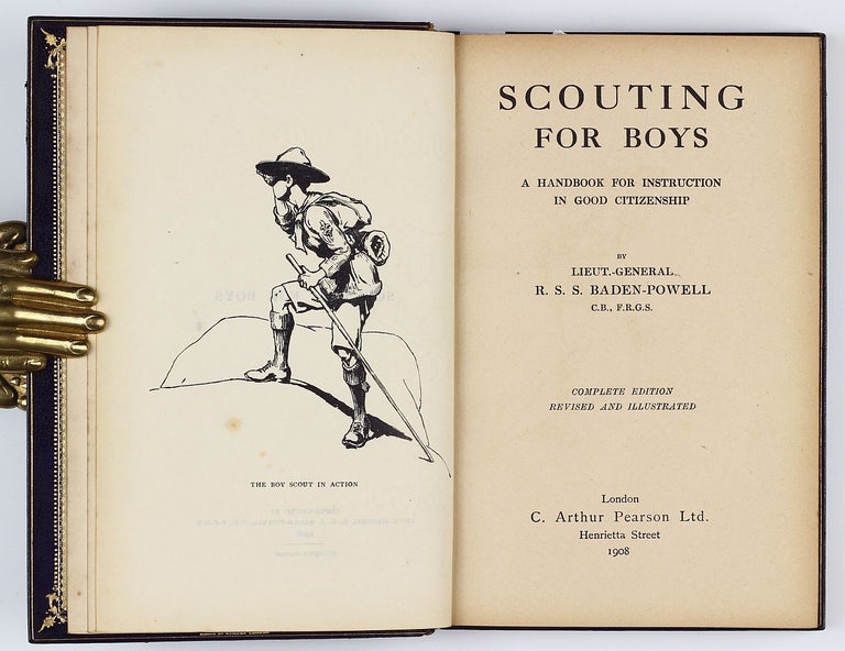 Item #002789 Scouting for Boys: A handbook for instruction in good citizenship. Complete edition, revised and illustrated. Robert Stephenson Smyth BADEN-POWELL.