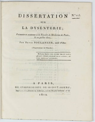 Item #002798 Dissertation sur la dysenterie; Présentée et soutenue à la Faculté de Médecine...
