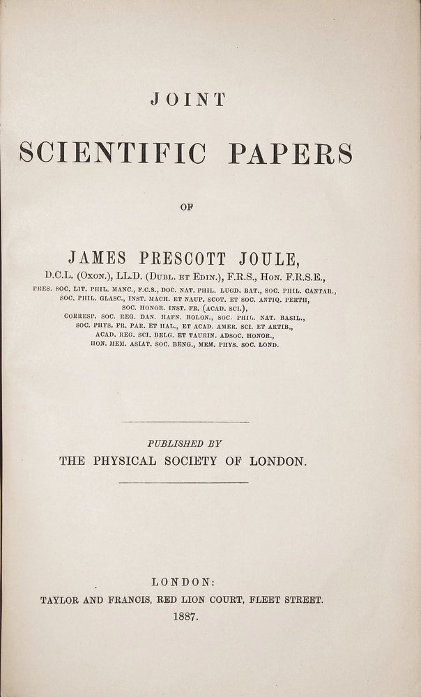 Item #002840 The Scientific Papers; Joint Scientific Papers. James Prescott JOULE.