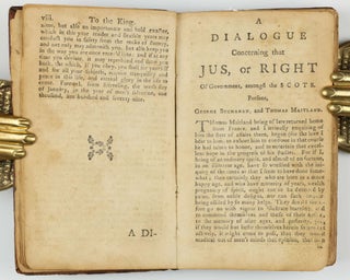 De Jure Regni apud Scotos, or a Dialogue, concerning the due Privilege of government, in the Kingdom of Scotland, betwixt George Buchanan and Thomas Maitland, . . . and Translated out of the Original Latin into English, by Philalethes / First Blast of the Trumpet against the Monstrous Regimen of Women. To which is added the Contents of the Second Blast, and a Letter from John Knox to the People of Edinburgh, anno 1571.
