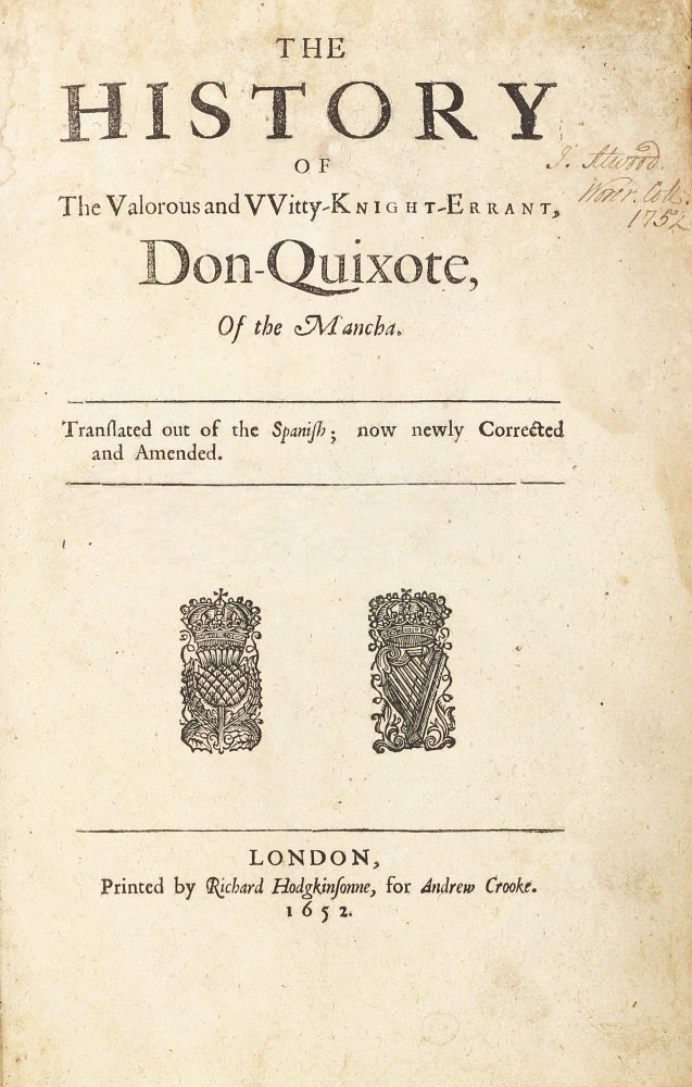 Item #002897 The history of the valorous and vvitty-knight-errant, Don-Quixote, of the Mancha. Translated out of the Spanish; now newly corrected and amended. Miguel de CERVANTES SAAVEDRA.