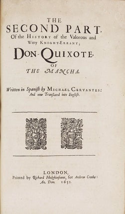 The history of the valorous and vvitty-knight-errant, Don-Quixote, of the Mancha. Translated out of the Spanish; now newly corrected and amended.