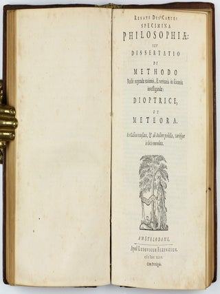 Principia philosophiae / Specimina philosophiae: seu Dissertatio de methodo recte regendae rationis, & veritatis in scientiis investigandae: Dioptrice et Meteora. Ex Gallico translata, & ab auctore perlecta, variisque in locis emendata.