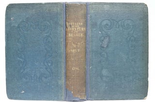 Narrative of the Surveying Voyages of His Majesty's Ships Adventure and the Beagle, between the years 1826 and 1836, Describing Their Examination of the Southern Shores of South America, and the Beagle's Circumnavigation of the Globe. Volume one only.