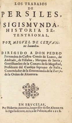 Item #002931 Los Trabaios de Persiles y Sigismunda, historia setentrional. Miguel de CERVANTES...