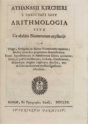 Item #002936 Arithmologia, sive de abditis numerorum mysteriis qua origo, antiquitas & fabrica...