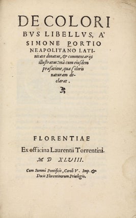 Item #002939 De coloribus libellus, a Simone Portio Neapolitano latinitate donatus, &...