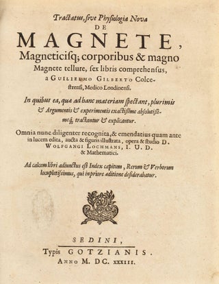 Item #002946 Tractatus, sive physiologia nova de magnete, magneticisq(ue); corporibus & magno...