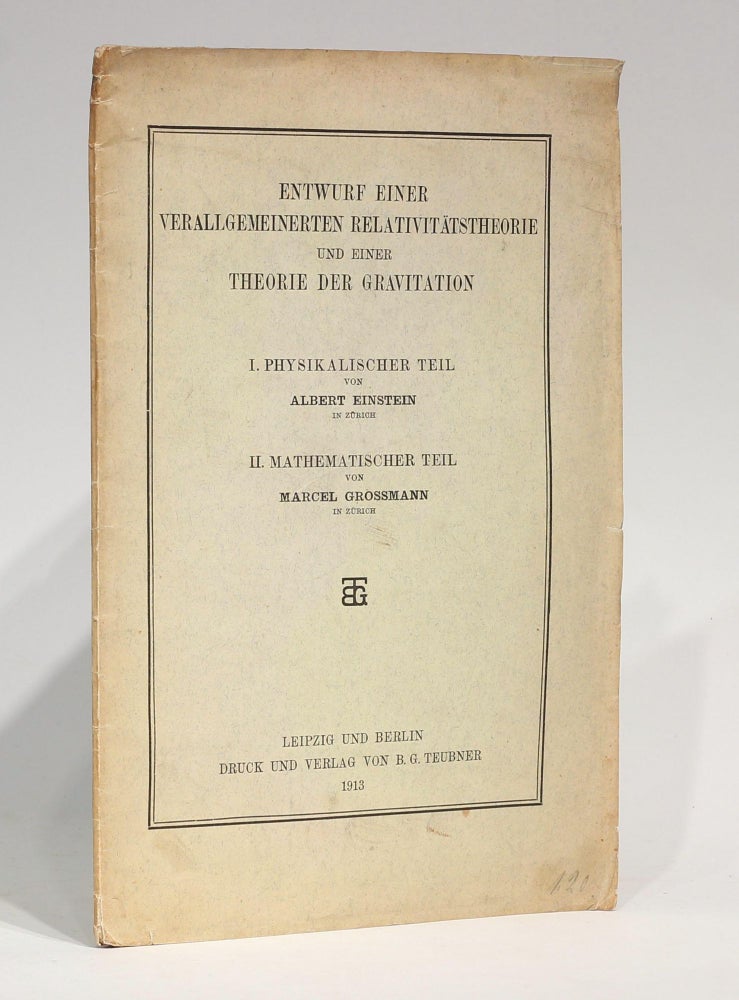 Item #002957 Entwurf einer verallgemeinerten Relativitatstheorie und einer Theorie der Gravitation. Albert EINSTEIN.