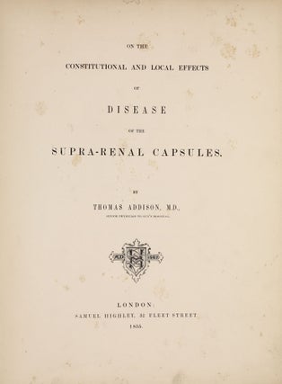 Item #002969 On the Constitutional and Local Effects of Disease on the Supra-Renal Capsules....