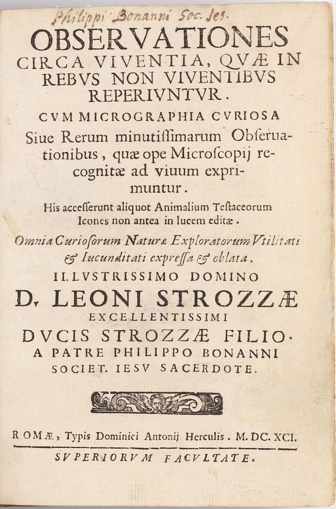 Item #002980 Observationes circa Viventia, quae in rebus non Viventibus reperiuntur. Cum Micrographia curiosa. Filippo BUONANNI.