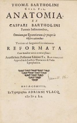 Item #002983 Anatomia ... omniumque recentiorum & propriis observationibus tertium ad sanguinis...