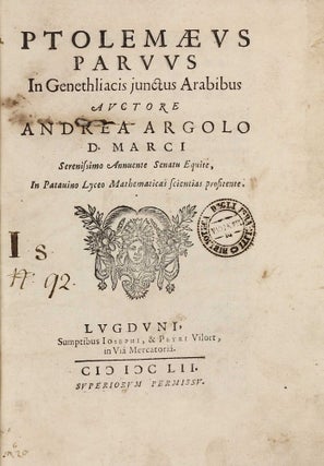 Item #003001 Ptolemaeus Parvus in Genethliacis junctus Arabibus. Andrea ARGOLI