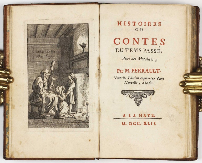 Item #003011 Histoires ou Contes du Tems Passé, avec des Moralités. . . Nouvelle édition augmentée d'une nouvelle, à la fin. Charles PERRAULT.