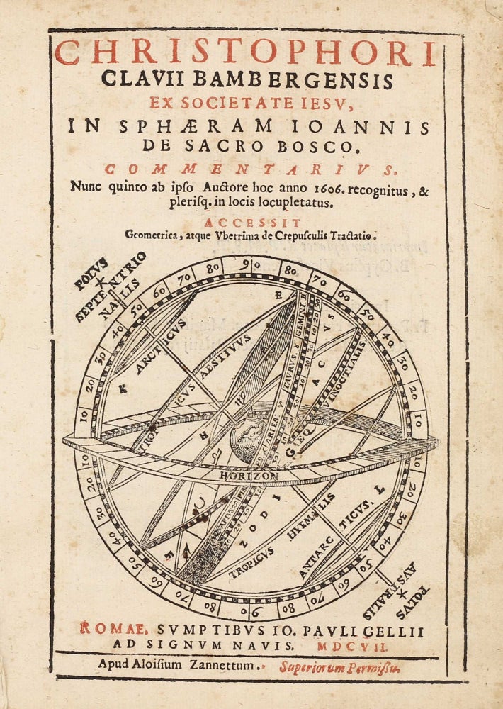 Item #003021 In Sphaeram Ioannis de Sacro Bosco commentarius nunc quinto ab ipso auctore recognitus . . . accessit Geometrica . . . de crepusculis tractatio. Christopher CLAVIUS.