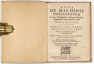 Nova de machinis philosophia: in qua, paralogismis antiquae detectis, explicantur machinarum vires vnico principio, singulis immediato.