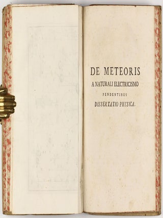 De lumine dissertatio physica quam in seminario Romano. . . / Synopsis physicae generalis. . . / De meteoris a naturali electricismo pendentibus dissertatio physica. . . / De naturali electricismo ejusque ad auroram borealem applicatione dissertatio physica. . . / De lentibus et telescopiis dioptricis dissertatio. . .