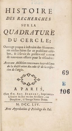 Item #003042 Histoire des Recherches sur la Quadrature du Cercle. Jean Étienne MONTUCLA