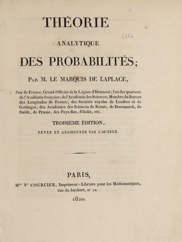 Item #003061 Theorie analytique des probabilités. Troisième édition, revue et augmentée par l'auteur. [With:] Supplement [Premiere - Deuxieme - Troisieme - Quatrième]. Pierre Simon LAPLACE.