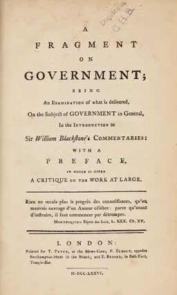 Item #003090 A fragment on Government; being an examination of what is delivered, on the subject...