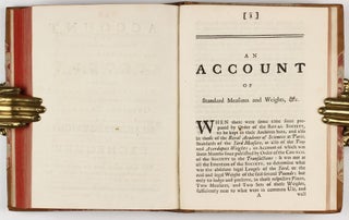 Libri quinque De mensuris & ponderibus. . . / De ponderibus propositiones XIII. / An account of a comparison made by some gentlemen of the Royal Society, of the standard of a yard, and the several weights lately made for their use. . .