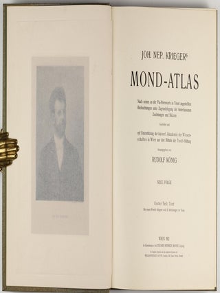 Joh. Nep. Krieger's Mond-Atlas, nach seinen an der Pia-Sternwarte in Triest angestellten Beobachtungen unter Zugrundelegung der hinterlassenen Zeichnungen und Skizzen.