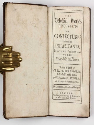 The Celestial Worlds Discover'd: or Conjectures Concerning the Inhabitants, Plants and Productions of the Worlds in the Planets.