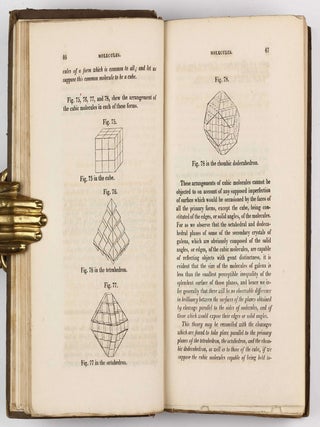 A Familiar Introduction to Crystallography Including an Explanation of the Principle and Use of the Goniometer. With an appendix, containing the mathematical relations of crystals rules for drawing their figures and an alphabetical arrangement of minerals, their synonymes, and primary forms.