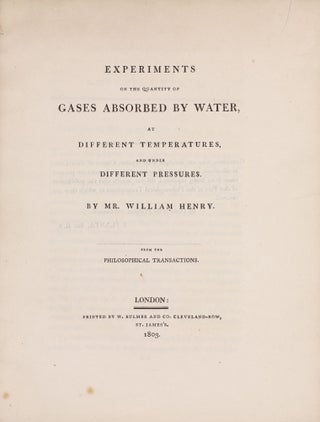 Item #003151 Experiments on the Quantity of Gases Absorbed by Water at Different Temperatures and...