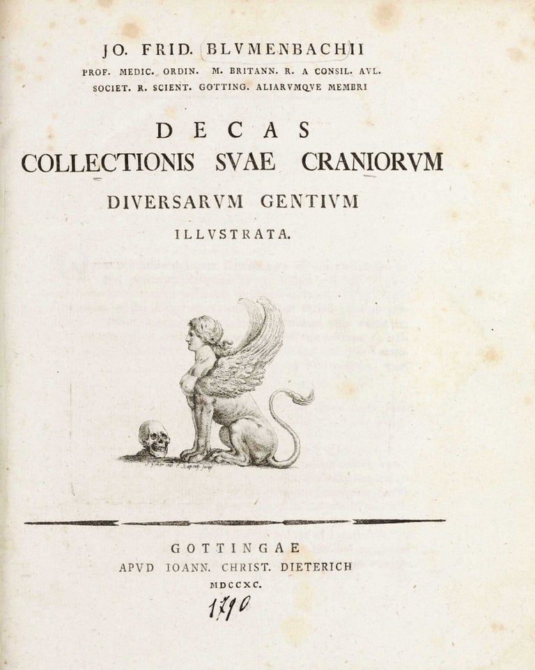 Item #003185 Decas collectionis suae craniorum diversarum gentium illustrata - [prima - sexta, nova pentas]. Johann Friedrich BLUMENBACH.