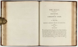 The magus, or Celestial intelligencer : being a complete system of occult philosophy. In three books: containing the ancient and modern practice of the cabalistic art, natural and celestial magic, &c.; shewing the wonderful effects that may be performed by a knowledge of the celestial influences. . . Two parts in one volume.