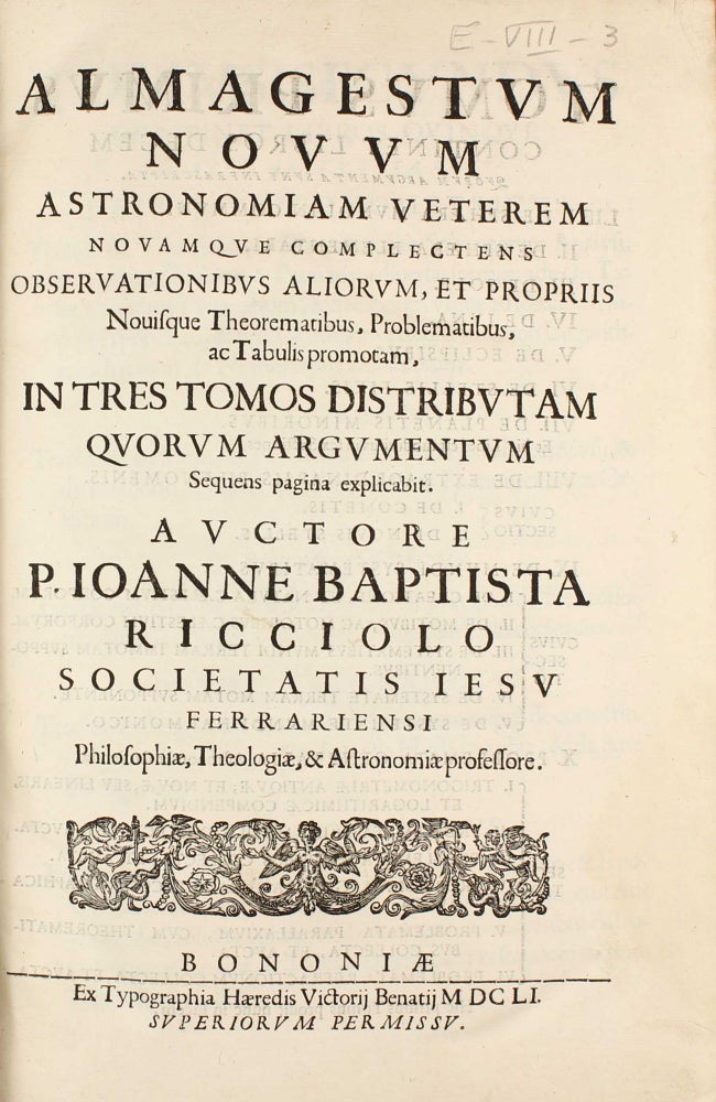 Item #003207 Almagestum novum astronomiam veterem novamque complectens observationibus aliorum et propriis. Giambattista RICCIOLI.