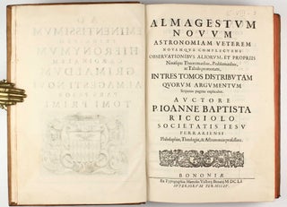 Almagestum novum astronomiam veterem novamque complectens observationibus aliorum et propriis.
