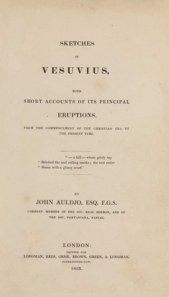Item #003231 Sketches of Vesuvius, with Short Accounts of its Principal Eruptions, from the Commencement of the Christian Era to the Present Time. John AULDJO.