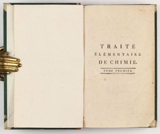 Traité élémentaire de Chimie, présenté dans un ordre nouveau et d'après les découvertes modernes