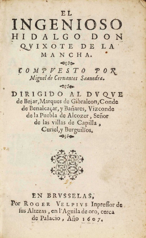 Item #003238 El ingenioso hidalgo don Quixote de la Mancha. Compuesto por Miguel de Cervantes Saavedra. Miguel de CERVANTES SAAVEDRA.