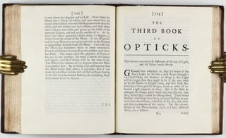Opticks: Or, A Treatise of the Reflexions, Refractions, Inflexions and Colours of Light. Also two treatises of the species and magnitude of curvilinear figures.