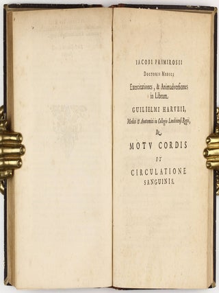 De motu cordis & sanguinis in animalibus, anatomica exercitation: cum refutationibus Aemylii Parisani et Iacobi Primirosii in Londinensi collegio doctoris medici.